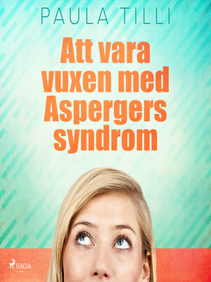 cover image of Att vara vuxen med Aspergers syndrom